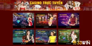 Review chi tiết và hướng dẫn chơi tại sảnh casino 33Win